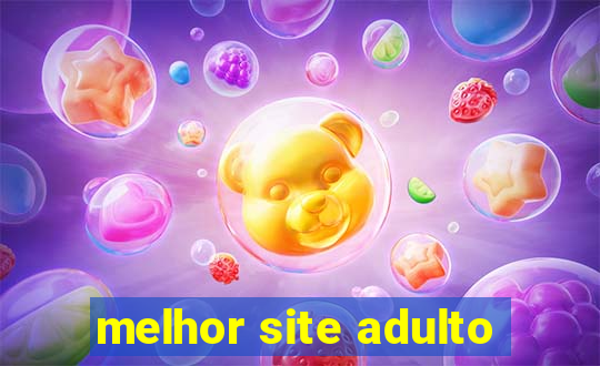 melhor site adulto